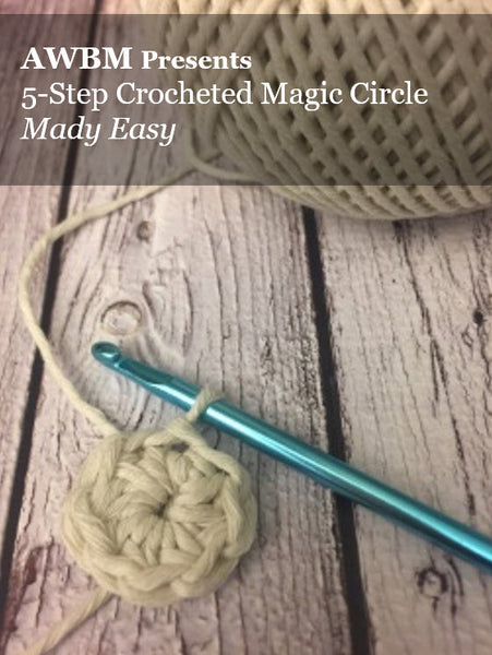 5-Step Crocheted Magic Circle Made Easy