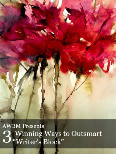 3 Winning Ways to Outsmart “Writer’s Block”